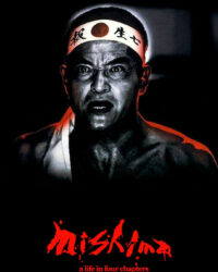 Mishima: A Life in Four Chapters