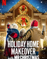 Mr. Christmas: Trang hoàng nhà cửa ngày lễ