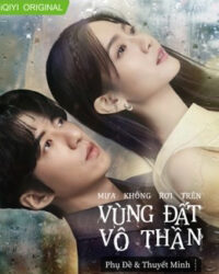 Mưa Không Rơi Trên Vùng Đất Vô Thần