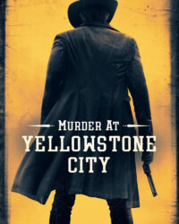 Murder at Yellowstone City