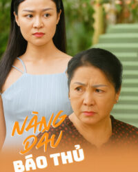 Nàng Dâu Báo Thủ