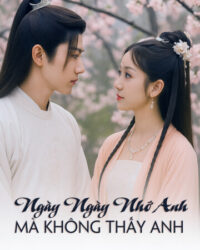 Ngày Ngày Nhớ Anh, Mà Không Thấy Anh