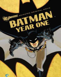 Người Dơi: Năm Đầu Tiên Người Dơi: Năm Đầu Tiên