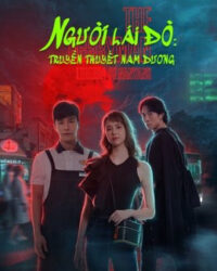 Người Lái Đò: Truyền Thuyết Nam Dương Người Lái Đò: Truyền Thuyết Nam Dương