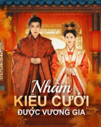 Nhầm Kiệu Cưới Được Vương Gia