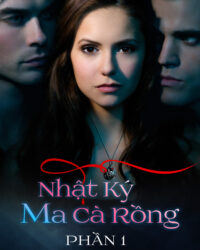 Nhật Ký Ma Cà Rồng (Phần 1) Nhật Ký Ma Cà Rồng (Phần 1)