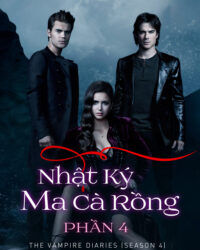 Nhật Ký Ma Cà Rồng (Phần 4)