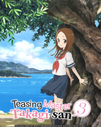 Nhất Quỷ Nhì Ma, Thứ Ba Takagi Mùa 3