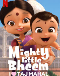 Nhóc Bheem quả cảm: Em yêu Taj Mahal Nhóc Bheem quả cảm: Em yêu Taj Mahal