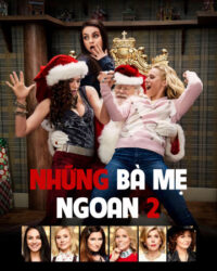 Những Bà Mẹ "Ngoan" 2