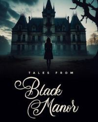 Những câu chuyện từ Black Manor