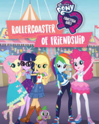 Những Cô Gái Equestria: Tàu Lượn Tình Bạn