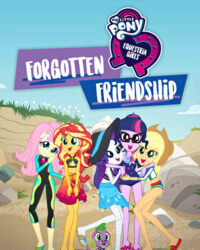 Những Cô Gái Equestria: Tình Bạn Bị Lãng Quên