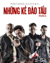 Những Kẻ Đào Tẩu - Phần 2