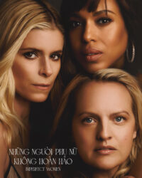 Những Người Phụ Nữ Không Hoàn Hảo