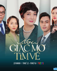 Nơi Giấc Mơ Tìm Về Nơi Giấc Mơ Tìm Về