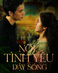 Nơi Tình Yêu Dậy Sóng Nơi Tình Yêu Dậy Sóng