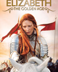 Nữ Hoàng Elizabeth Đệ Nhất: Thời Đại Hoàng Kim
