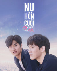 Nụ Hôn Cuối Chỉ Dành Cho Cậu