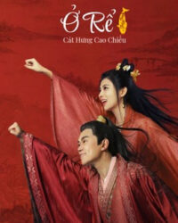 Ở Rể: Cát Hưng Cao Chiếu