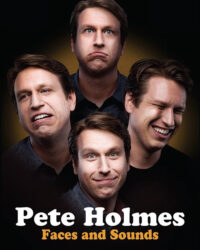 Pete Holmes: Nhăn Mặt Và Nhại Tiếng
