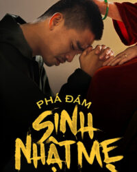 Phá Đám: Sinh Nhật Mẹ