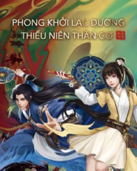 Phong Khởi Lạc Dương: Thiếu Niên Thần Cơ