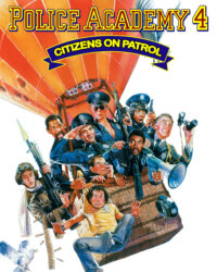 Police Academy 4: Citizens on Patrol