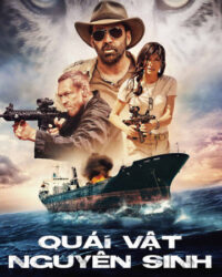 Quái Vật Nguyên Sinh Quái Vật Nguyên Sinh