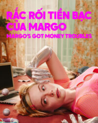 Rắc Rối Tiền Bạc Của Margo