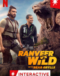 Ranveer và Bear Grylls đối đầu với thiên nhiên
