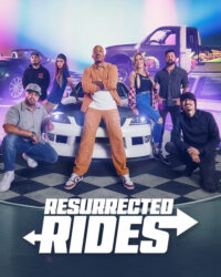 Resurrected Rides