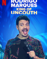 Rodrigo Marques: Vua thô lỗ Rodrigo Marques: Vua thô lỗ