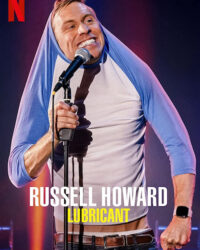 Russell Howard: Chất bôi trơn