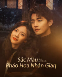Sắc Màu Pháo Hoa Nhân Gian