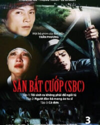 Săn Bắt Cướp 1: Tôi Sinh Ra Không Phải Để Ngồi Tù