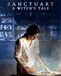 Sanctuary: Thị Trấn Phù Thủy (Phần 1)
