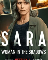 Sara - Người Đàn Bà Trong Bóng Tối