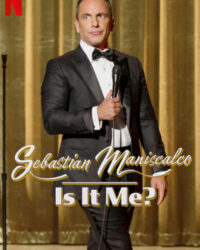 Sebastian Maniscalco: Là tôi à?