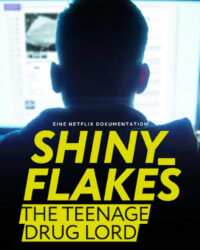 Shiny_Flakes: Trùm ma túy tuổi teen