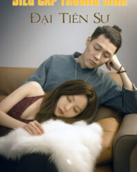 Siêu Cấp Trường Sinh Đại Tiên Sư