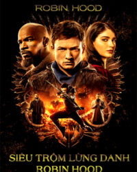 Siêu Trộm Lừng Danh Robin Hood