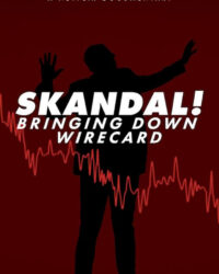 Skandal! Sự sụp đổ của Wirecard