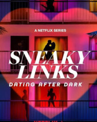 Sneaky Links: Dating After Dark