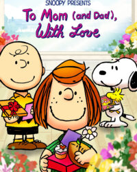 Snoopy Presents: To Mom (and Dad), With Love