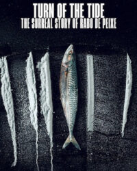 Sống Triều Đổi Vận: Câu Chuyện Siêu  Thực Tế Rabo de Peixe