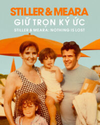 Stiller & Meara: Giữ Trọn Ký Ức