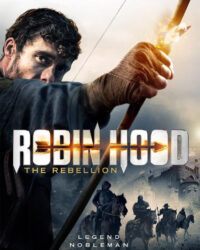 Sự Nổi Dậy Của Robin Hood Sự Nổi Dậy Của Robin Hood