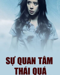 Sự Quan Tâm Thái Quá