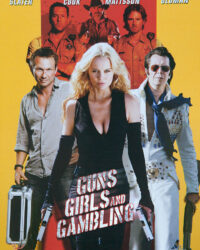 Súng, Gái Đẹp Và Cờ Bạc
